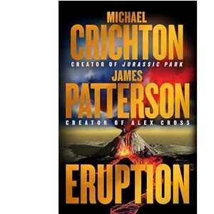 BOGO Eruption by Michael Crichton & James Patterson (Hardback)